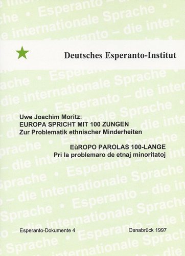 Moritz: Europa spricht mit 100 Zungen/ Europa parolas 100-lange.