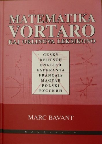 Bavant: Matematika vortaro kaj oklingva leksikono.
