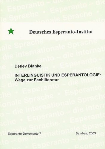 Blanke: Interlinguistik und Esperantologie: Wege zur Fachliteratur