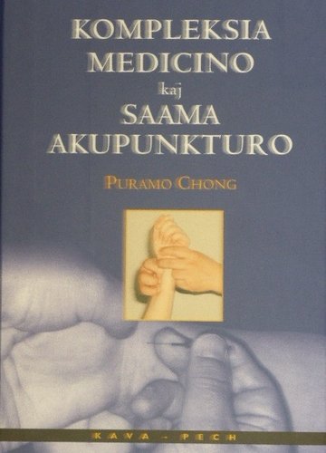 Chong: Kompleksa medicino kaj Saama Akupunkturo