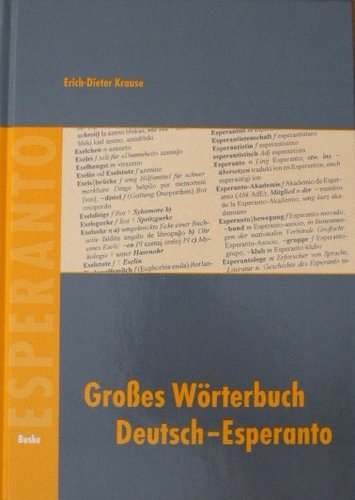 Krause: Großes Wörterbuch Deutsch - Esperanto