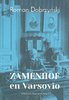 Dobrzynski: Zamenhof en Varsovio