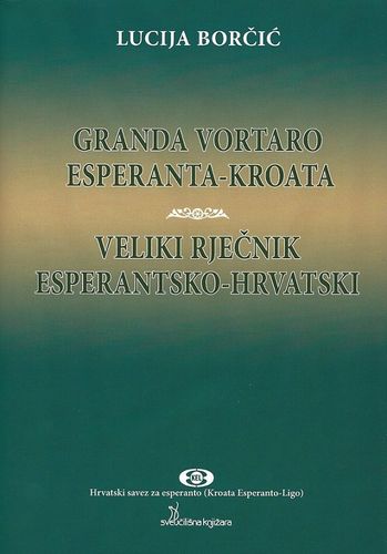 Borcic: Granda vortaro Esperanta-Kroata