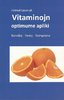 Lasarcyk: Vitaminojn optimume apliki