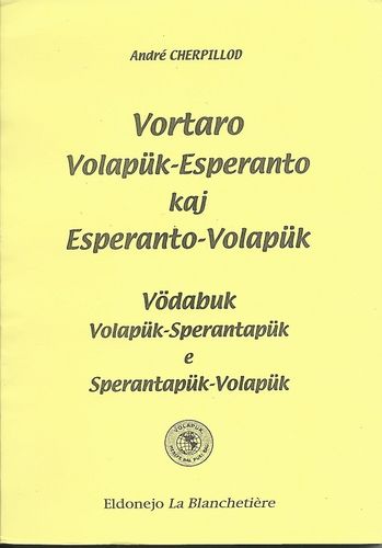 Cherpillod: Vortaro Volapük-Esperanto kaj Esperanto-Volapük