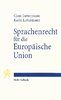 Luttermann/Luttermann: Sprachenrecht für die Europäische Union