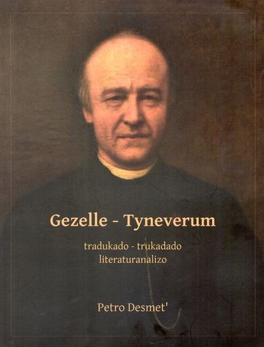 Desmet: Gezelle - Tyneverum   tradukado-trukadado-literaturanalizo