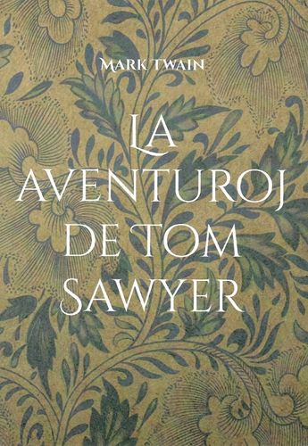 Twain: La aventuroj de Tom Sawyer